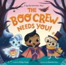 The Boo Crew Needs YOU! - Book