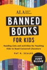 Banned Books for Kids : Reading Lists and Activities for Teaching Kids to Read Censored Literature - eBook