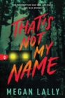 That's Not My Name - Book