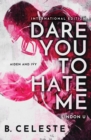 Dare You to Hate Me - Book