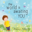 The World Is Awaiting You - Book