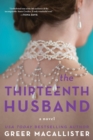 The Thirteenth Husband : A Novel - Book