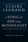 A Song of Ash and Moonlight - Book