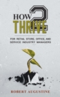 How2thrive : For Retail Store, Office, and Service Industry Managers - Book