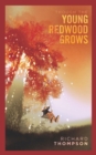 Though the Young Redwood Grows - Book