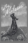 Los Mileros : The 1,000 pound cotton pickers during the 1940s-60s in America. - eBook