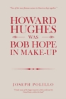 Howard Hughes Was Bob Hope in Make-Up - Book