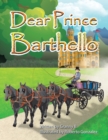 Dear Prince Barthello - Book