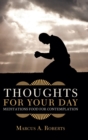 Thoughts for Your Day : Meditations Food for Contemplation - Book