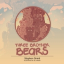 Three Brother Bears - Book