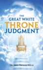 The Great White Throne Judgment - Book