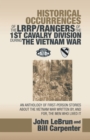 Historical Occurrences of the Lrrp/Rangers  of the 1St Cavalry Division During the Vietnam War : An Anthology of First-Person Stories About the Vietnam War Written By, and For, the Men Who Lived It - eBook