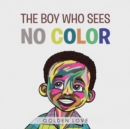 The Boy Who Sees No Color - Book