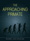 The Approaching Primate - Book