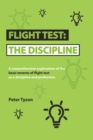 Flight Test: the Discipline : A Comprehensive Exploration of the Basic Tenets of Flight Test as a Discipline and Profession. - eBook