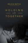 Holding It Together - eBook