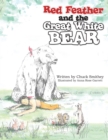 Red Feather and the Great White Bear - eBook