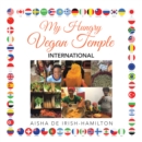 My Hungry Vegan Temple : International - eBook