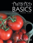 Twisted Basics : Laugh, Cook, Eat! - Book
