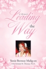 Leading the Way : A Memoir - Book