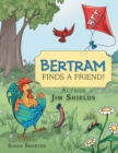 Bertram Finds a Friend! - eBook