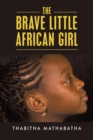 The Brave Little African Girl - Book