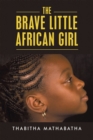 The Brave Little African Girl - eBook