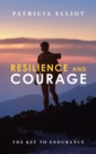 Resilience and Courage : The Key to Endurance - Book