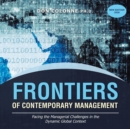 Frontiers of Contemporary Management : Facing the Managerial Challenges in the Dynamic Global Context - Book