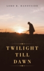 Twilight Till Dawn - Book
