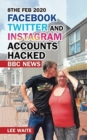 8The Feb 2020 Facebook Twitter and Instagram Accounts Hacked Bbc News - Book