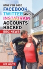 8The Feb 2020 Facebook Twitter and Instagram Accounts Hacked  Bbc News - eBook