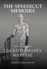 The Speedicut Memoirs : Ungentlemanly Warfare - Book