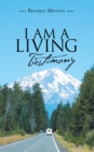 I Am a Living Testimony - eBook