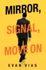 Mirror, Signal, Move On - Book