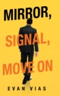 Mirror, Signal, Move On - Book