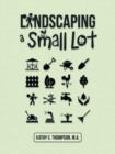 Landscaping a Small Lot - Book