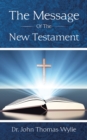 The Message of the New Testament - eBook