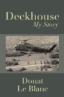Deckhouse : My Story - eBook
