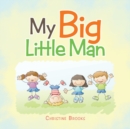 My Big Little Man - Book