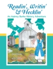 Readin', Writin' & Hecklin' : An Aubrey Burke History Adventure - eBook