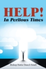 Help! in Perilous Times - Book