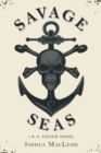Savage Seas : A B. A. Savage Novel - Book