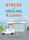 Stress of Mailing a Letter - Book
