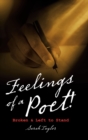 Feelings of a Poet! : Broken & Left to Stand - Book