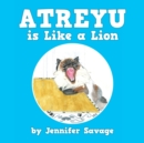 Atreyu Is Like a Lion - Book