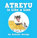 Atreyu Is Like a Lion - eBook