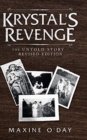 Krystal's Revenge : The Untold Story - Revised Edition - Book