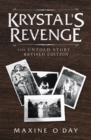 Krystal's Revenge : The Untold Story - Revised Edition - eBook