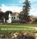 The Big White House on the Corner - Book